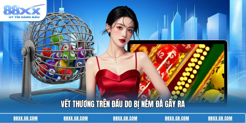 Mơ Thấy Bị Đánh - Giải Mã Bí Ẩn Và Những Con Số May Mắn Vết thương trên đầu do bị ném đá gây ra